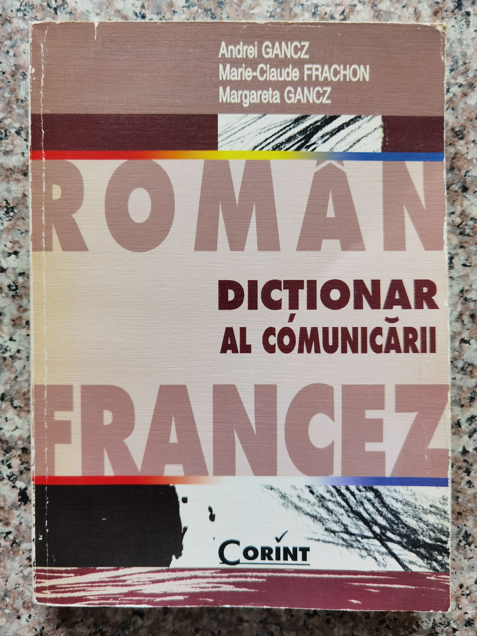 dictionar roman-francez al comunicarii                                                               andrei gancz                                                                                        