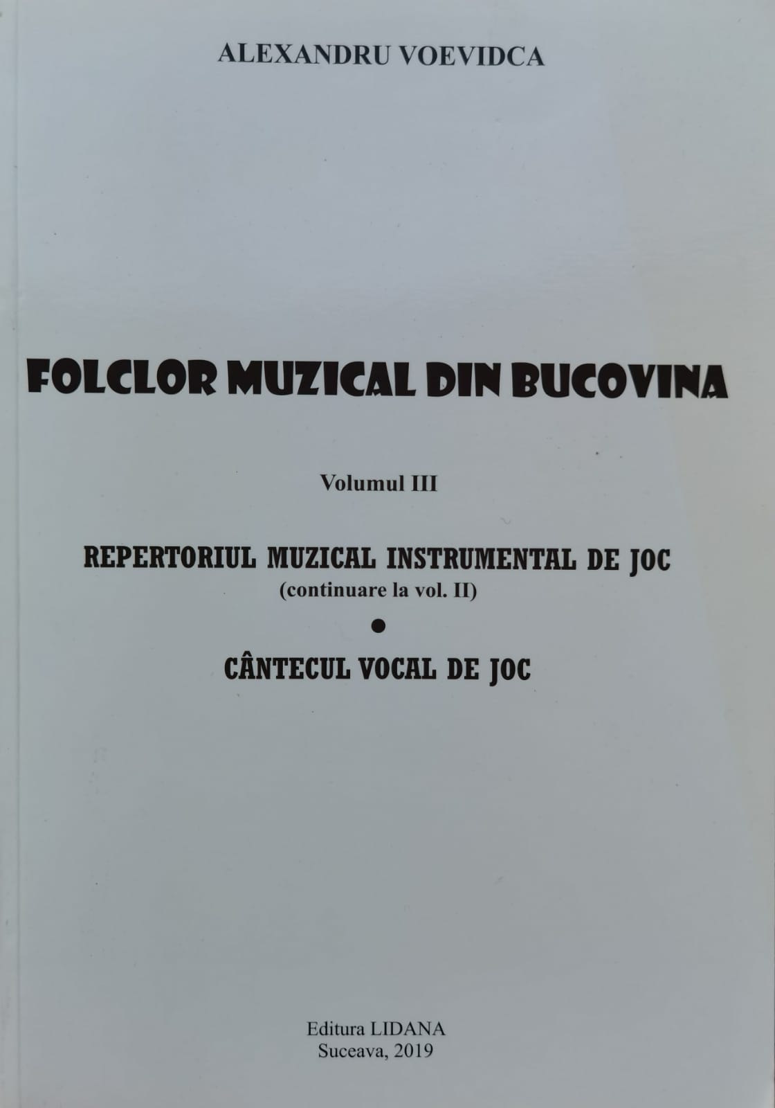 folclor muzical din bucovina vol .3                                                                  alexandru voevidca                                                                                  