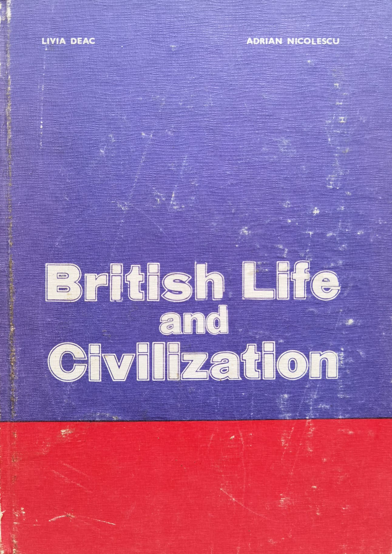 british life and civilization                                                                        livia deac adrian nicolescu                                                                         