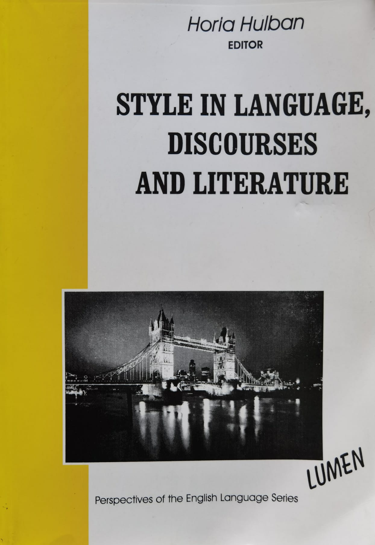 style in language, discourses and literature                                                         horia hulban                                                                                        