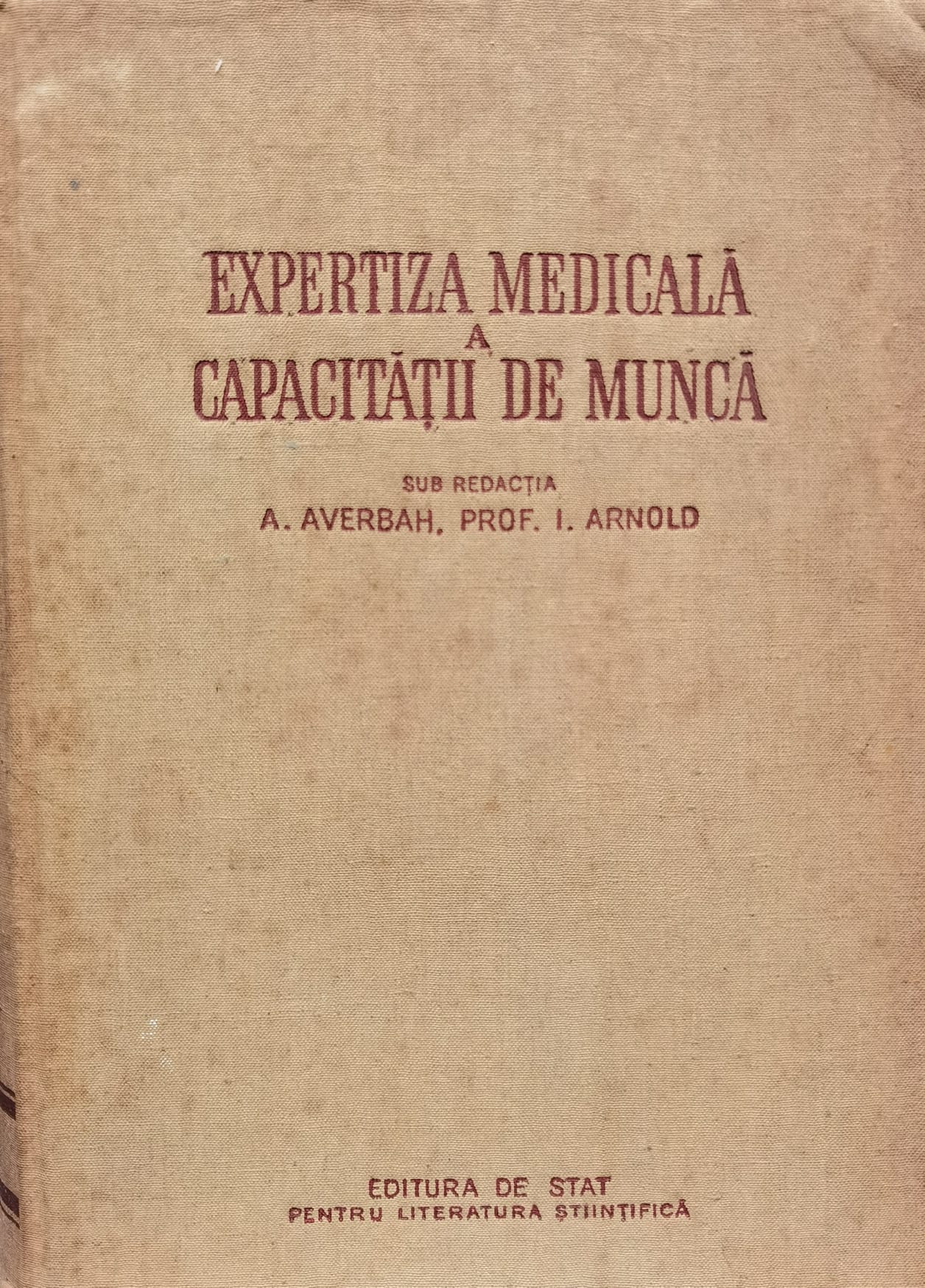 expertiza medicala a capacitatii de munca                                                            a. averbah   i. arnold                                                                              