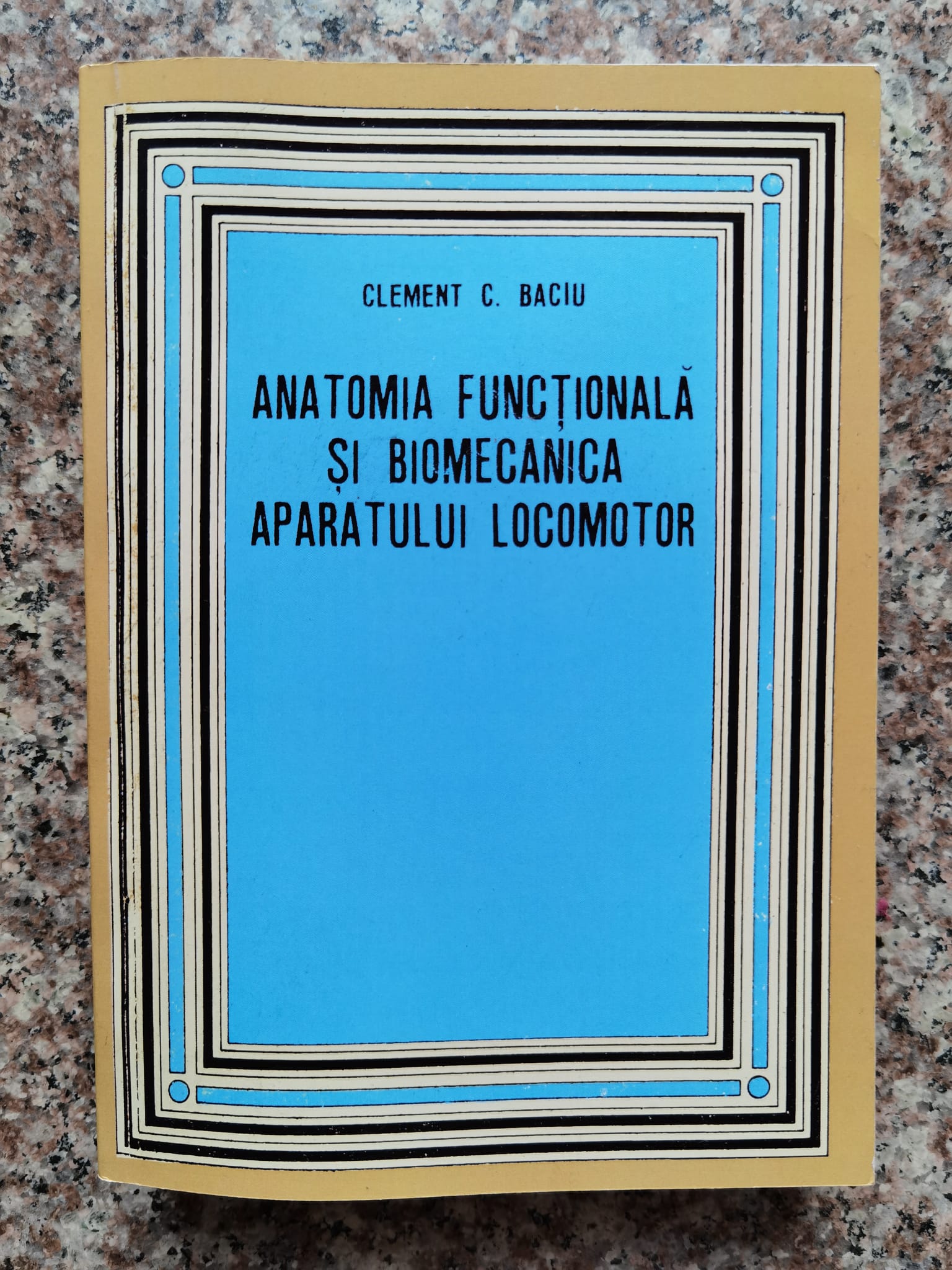 ANATOMIA FUNCTIONALA SI BIOMECANICA APARATULUI LOCOMOTOR                                  ...