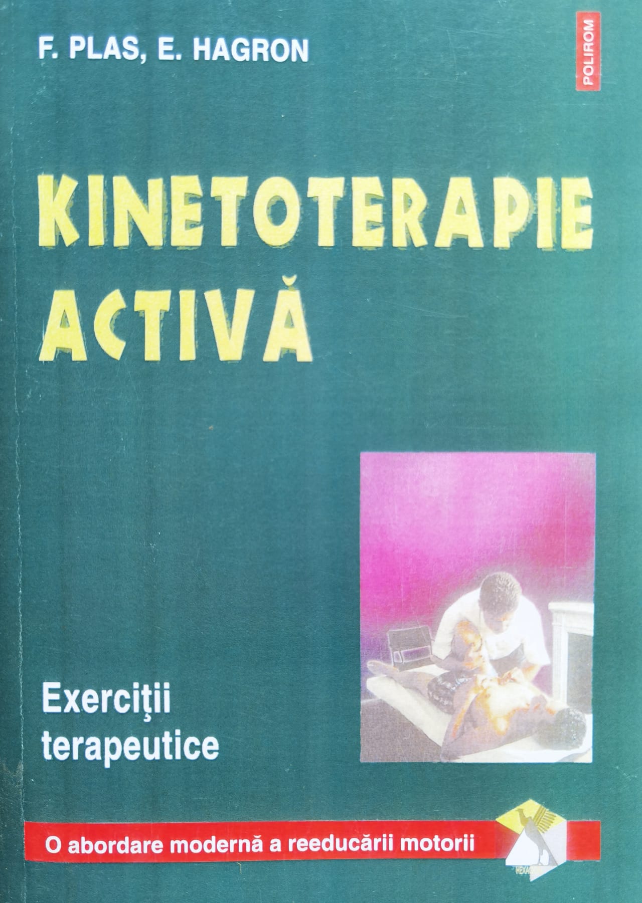 kinetoterapie activa                                                                                 f.plas e.hagron                                                                                     