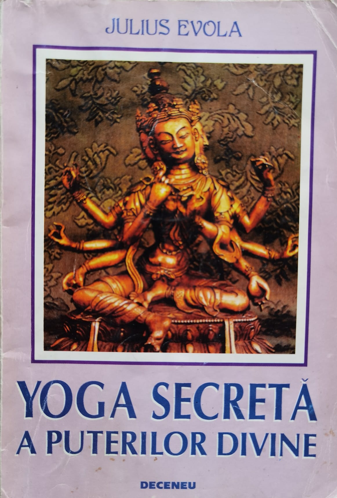 yoga secreta a puterilor divine                                                                      julius evola                                                                                        