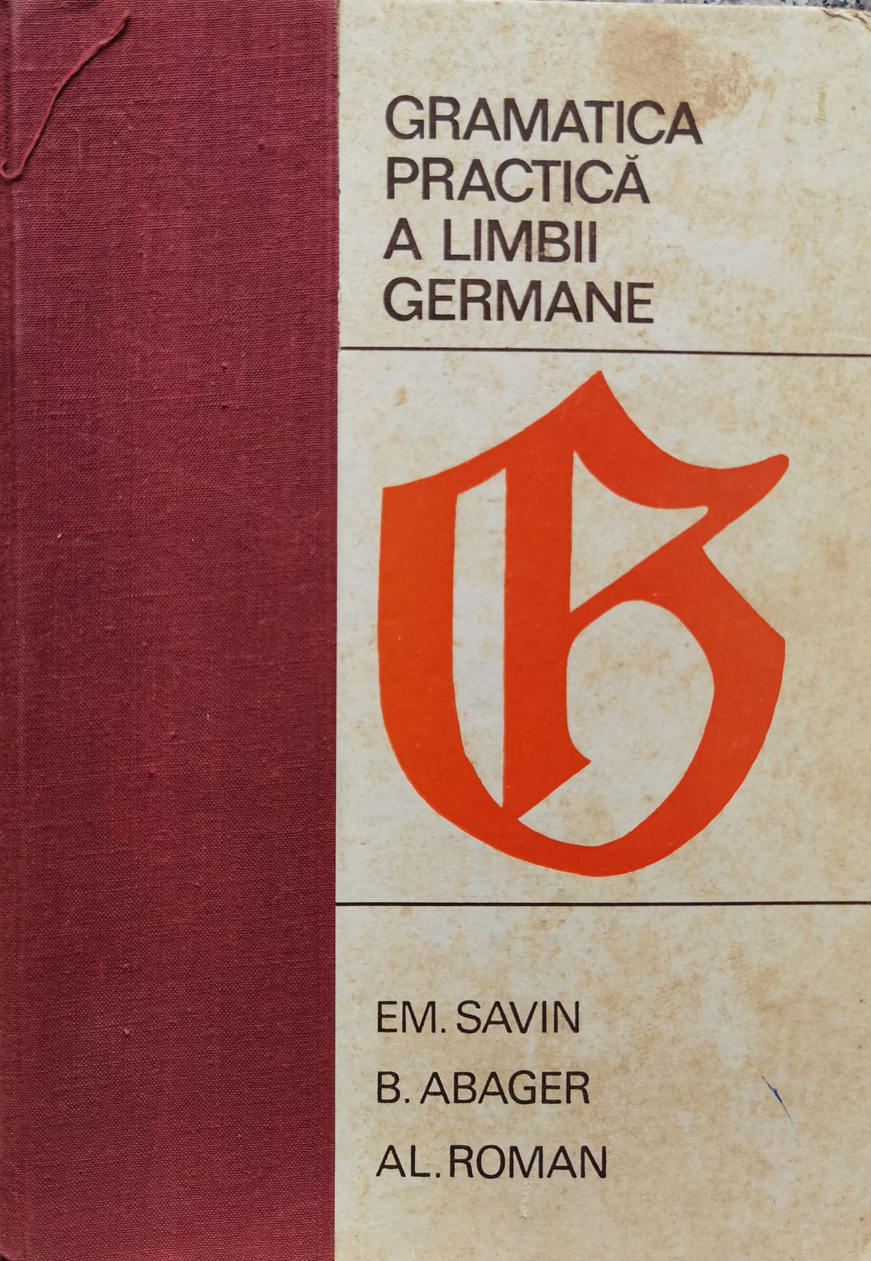 gramatica practica a limbii germane                                                                  em. savin b. abager al. roman                                                                       