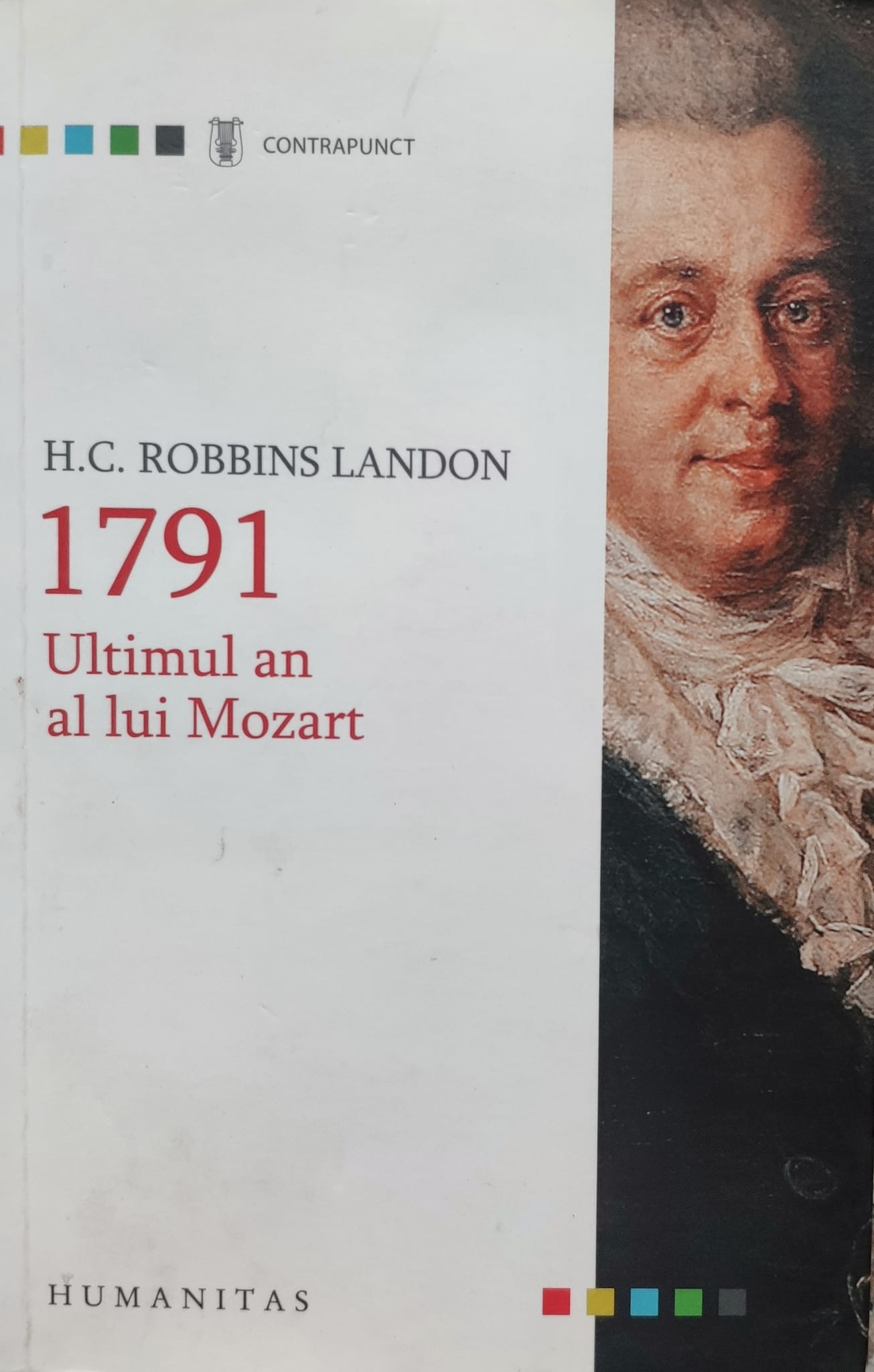 1791 ultimul an al lui mozart                                                                        h.c. robbins landon                                                                                 