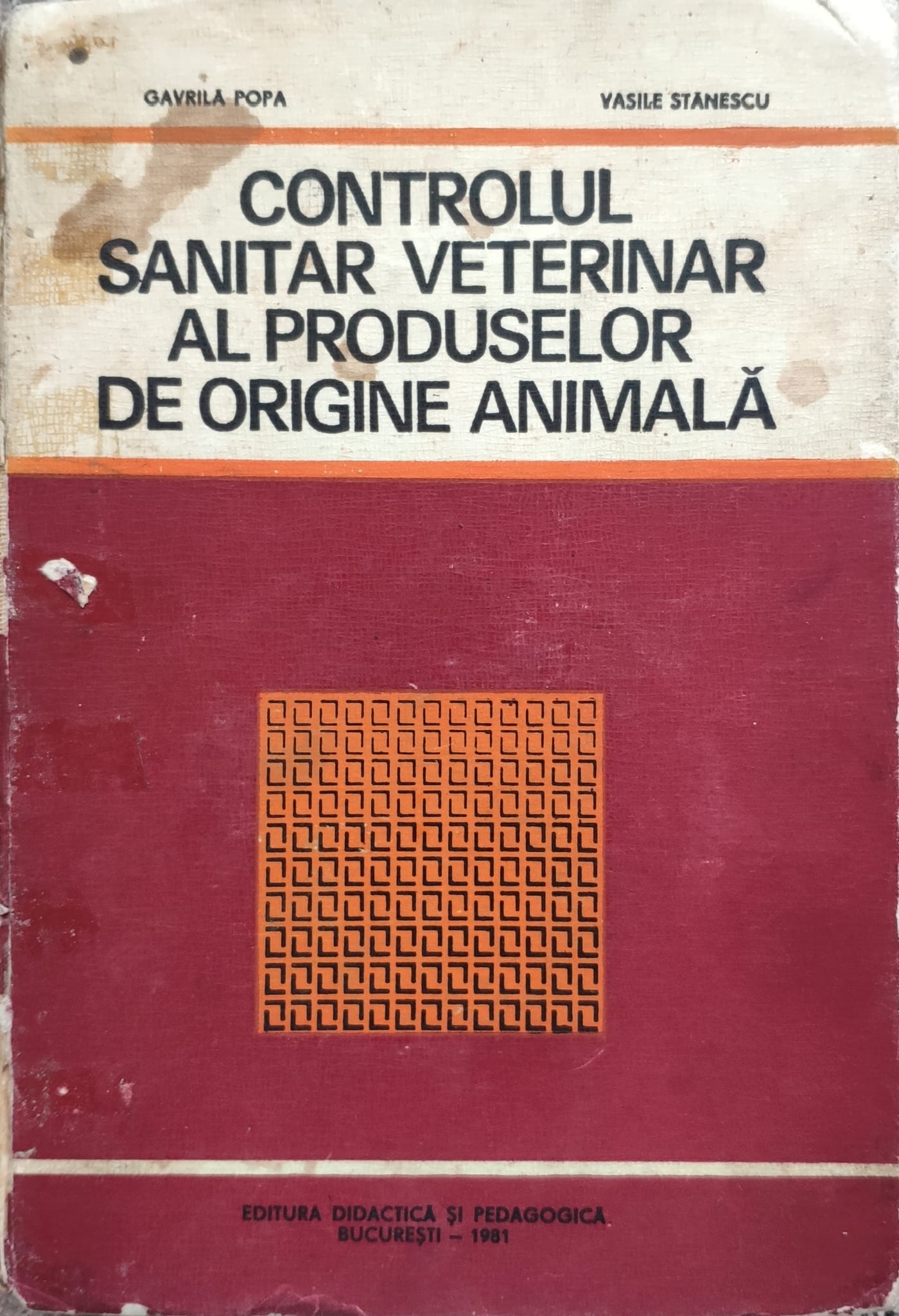 controlul sanitar veterinar al produselor de origine animala                                         gavrila popa vasile stanescu                                                                        