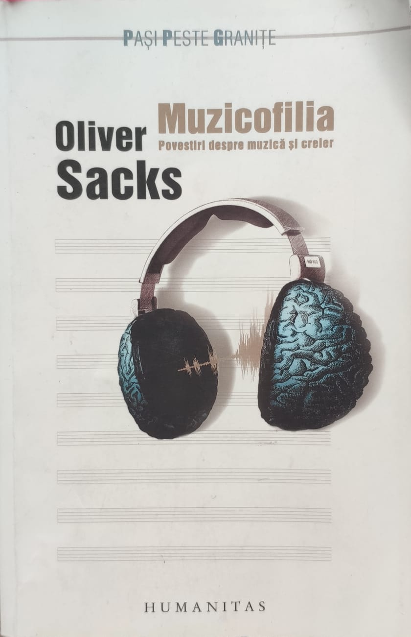 muzicofilia povestiri despre muzica si creier                                                        oliver sacks                                                                                        