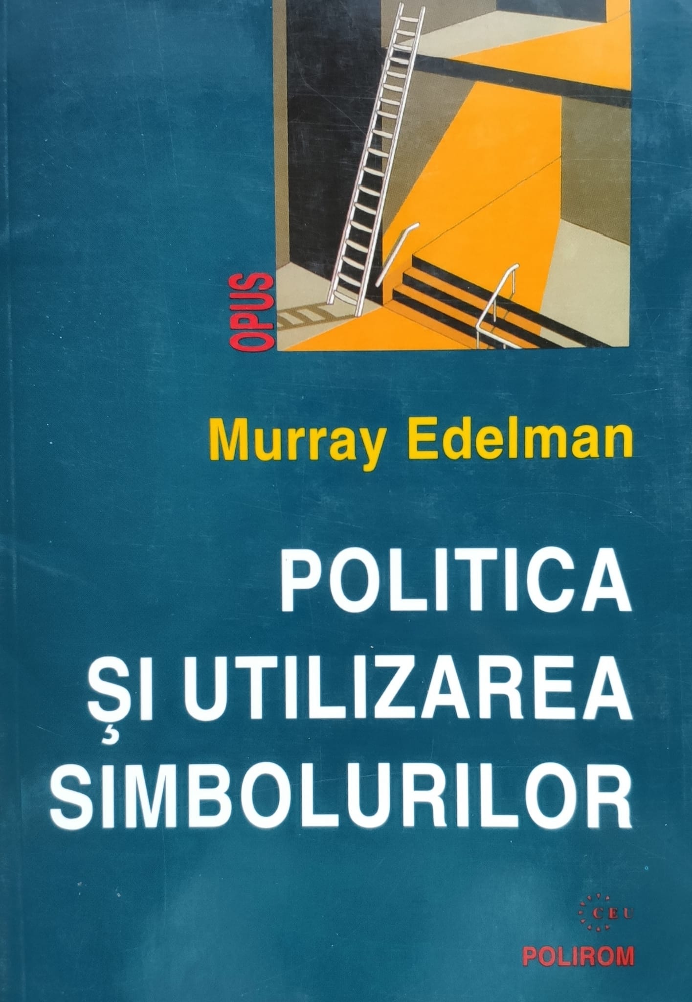 politica si utilizarea simbolurilor                                                                  m. edelman                                                                                          