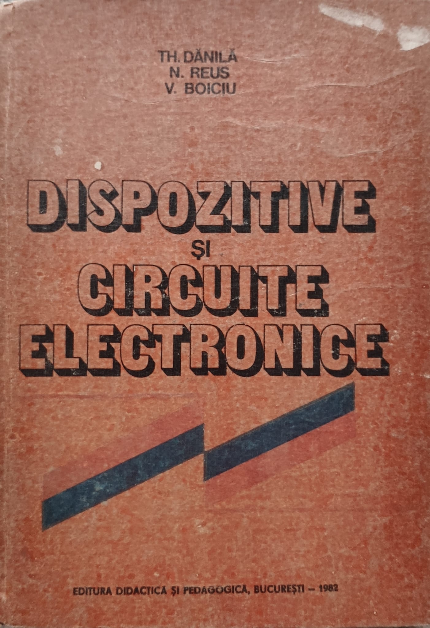 dispozitive si circuite electronice                                                                  th. danila n. reus v. boiciu                                                                        
