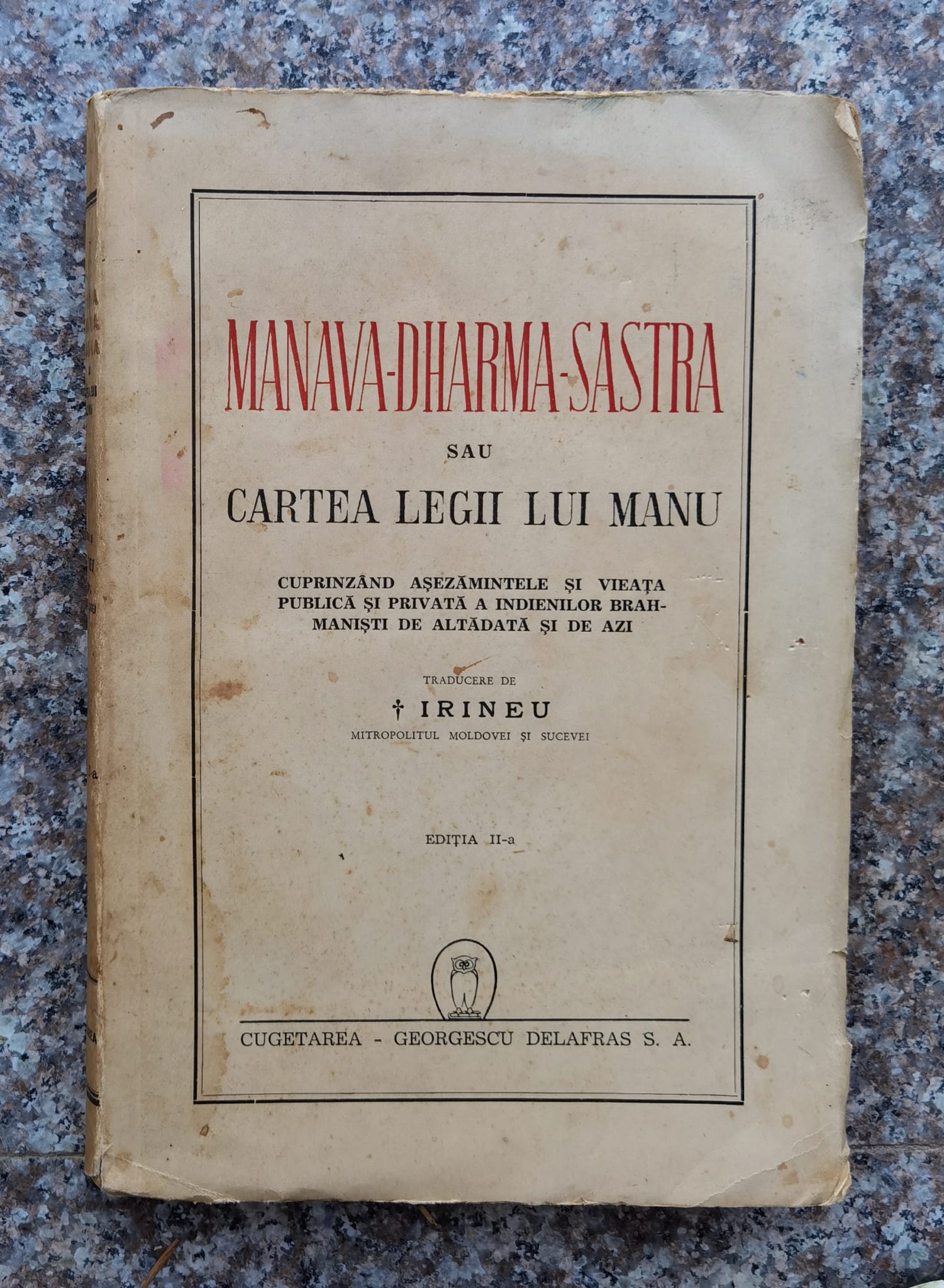 MANAVA-DHARMA-SASTRA SAU CARTEA LEGII LUI MANU EDITIA A II-A                              ...