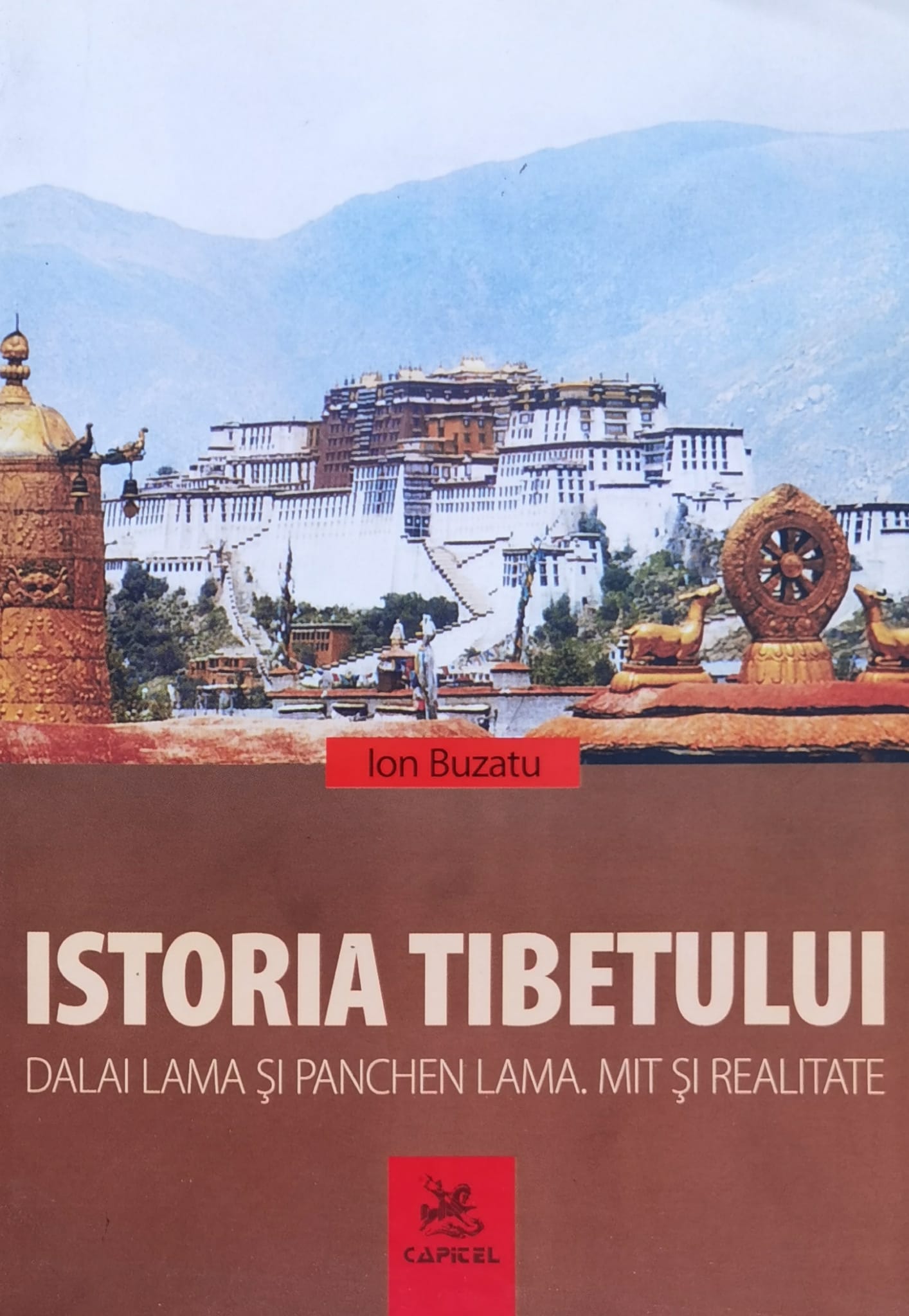 istoria tibetului. dalai lama si panchen lama. mit si realitate                                      ion buzatu                                                                                          