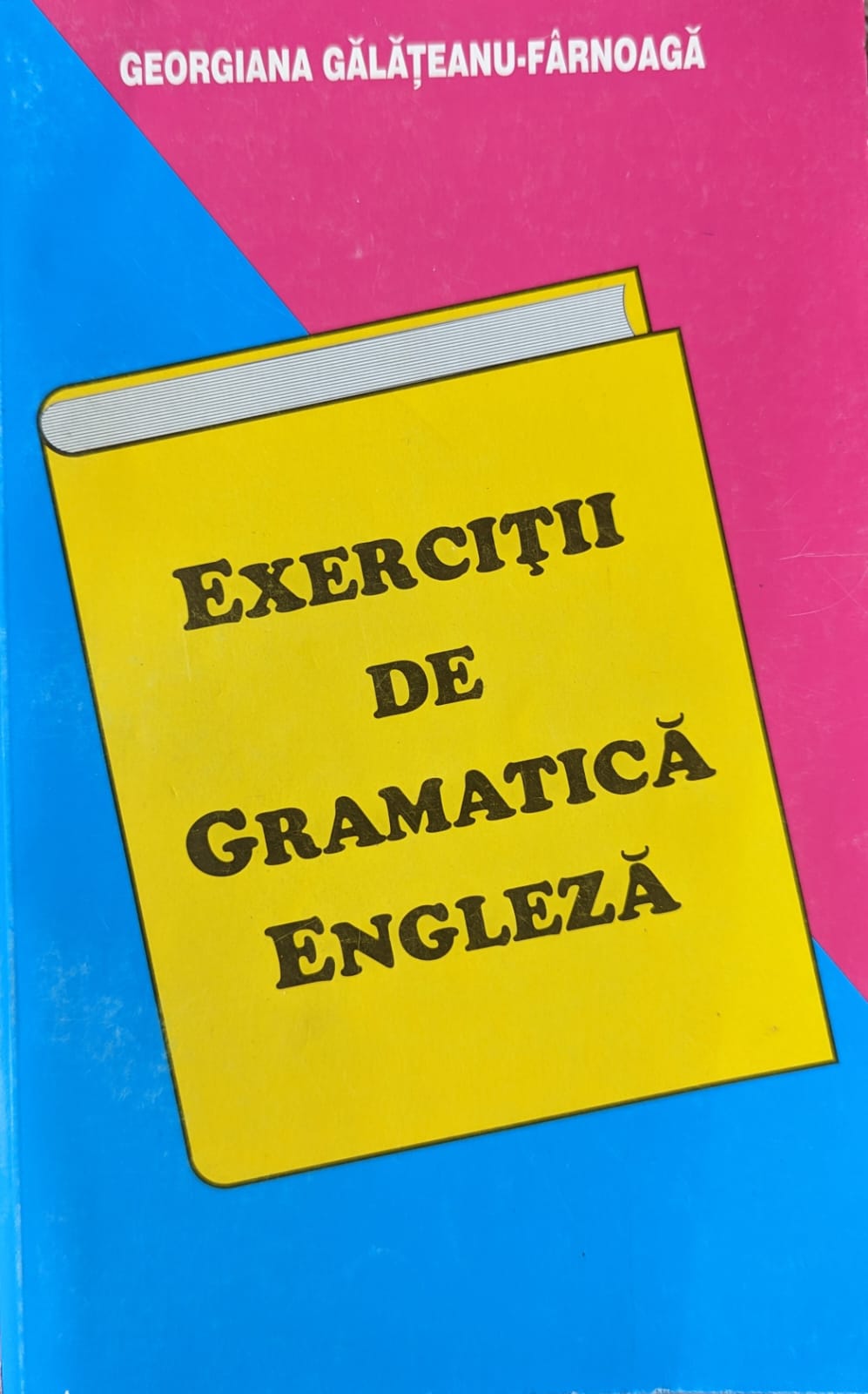 exercitii de gramatica engleza                                                                       georgiana galateanu-farnoaga                                                                        