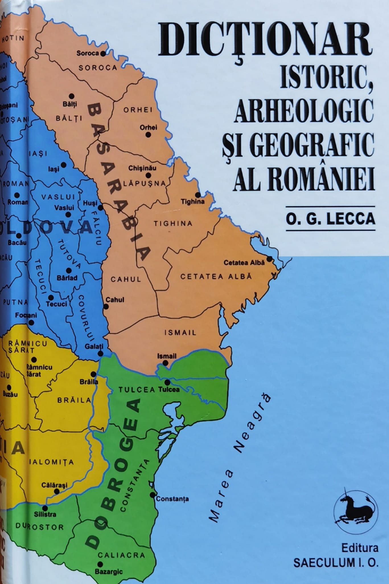 dictionar istoric, arheologic si geografic al romaniei                                               o. g. lecca                                                                                         