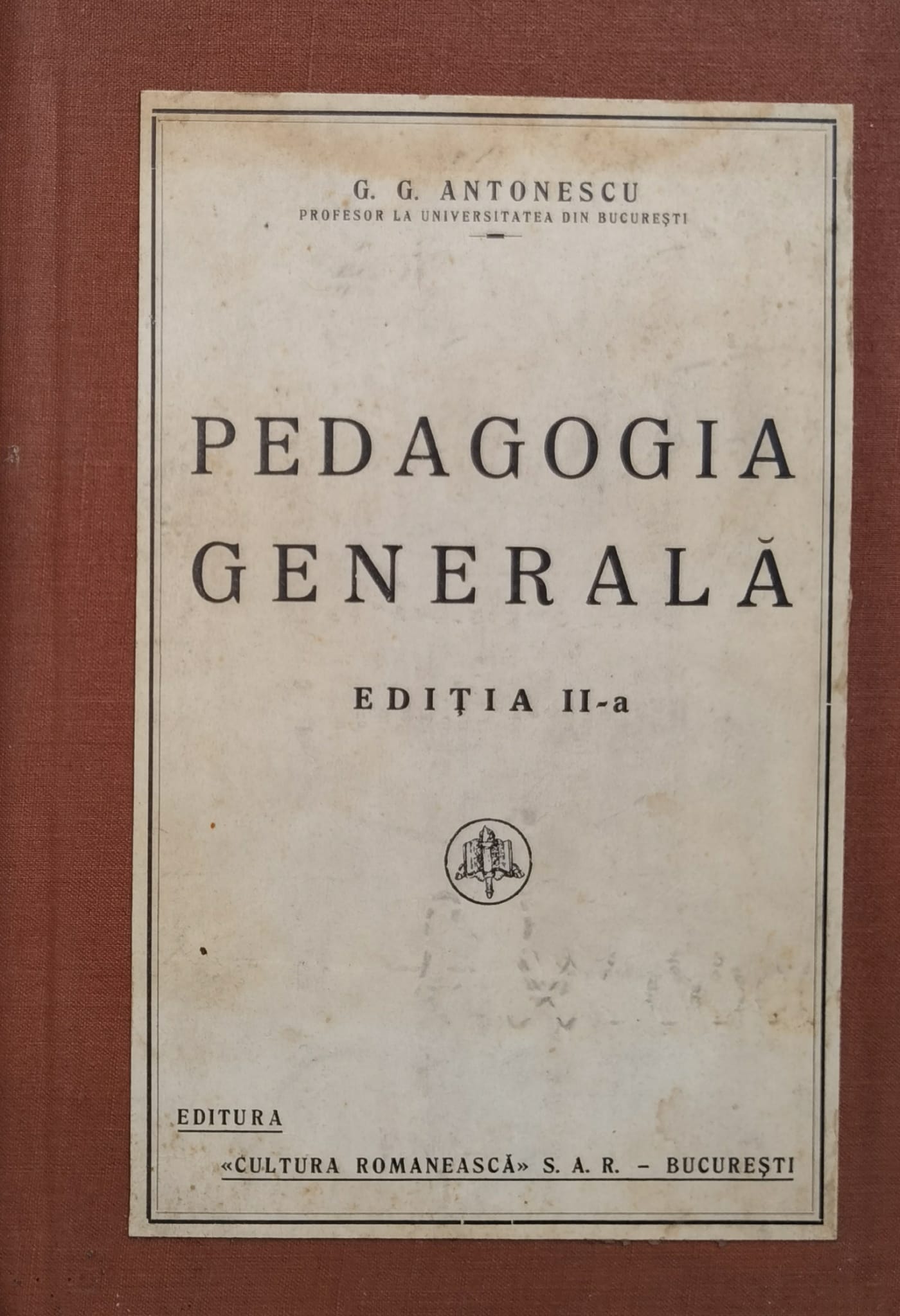 PEDAGOGIA GENERALA ED. II (CARTONATA, STARE FOARTE BUNA)                                  ...