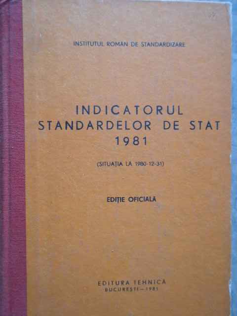 indicatorul standardelor de stat 1981                                                                institutul roman de standardizare                                                                   