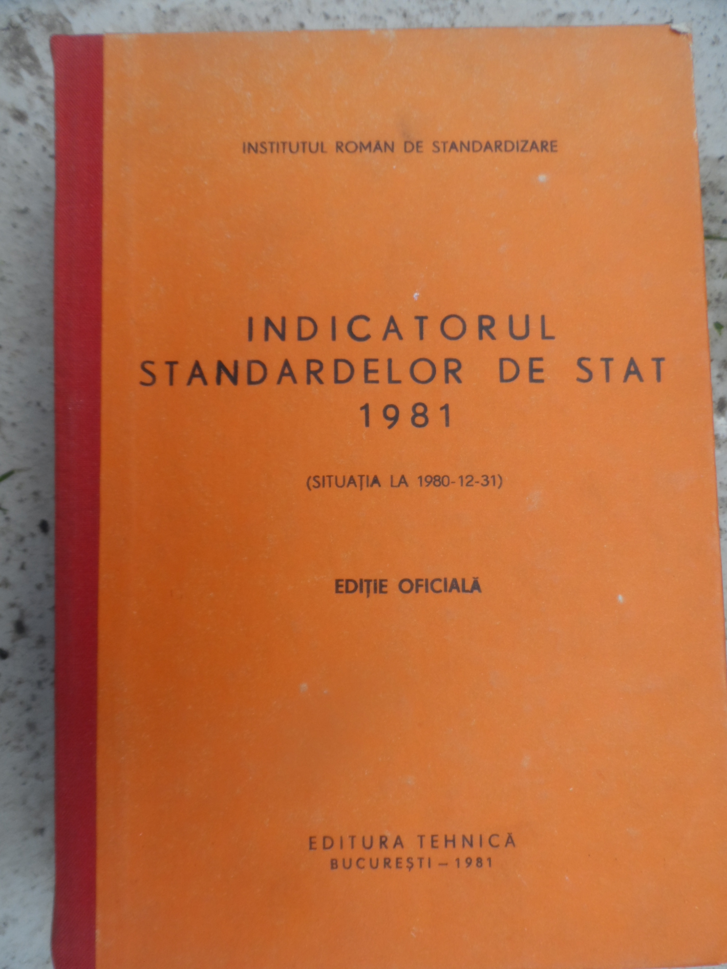 indicatorul standardelor de stat 1981                                                                institutul roman de standardizare                                                                   