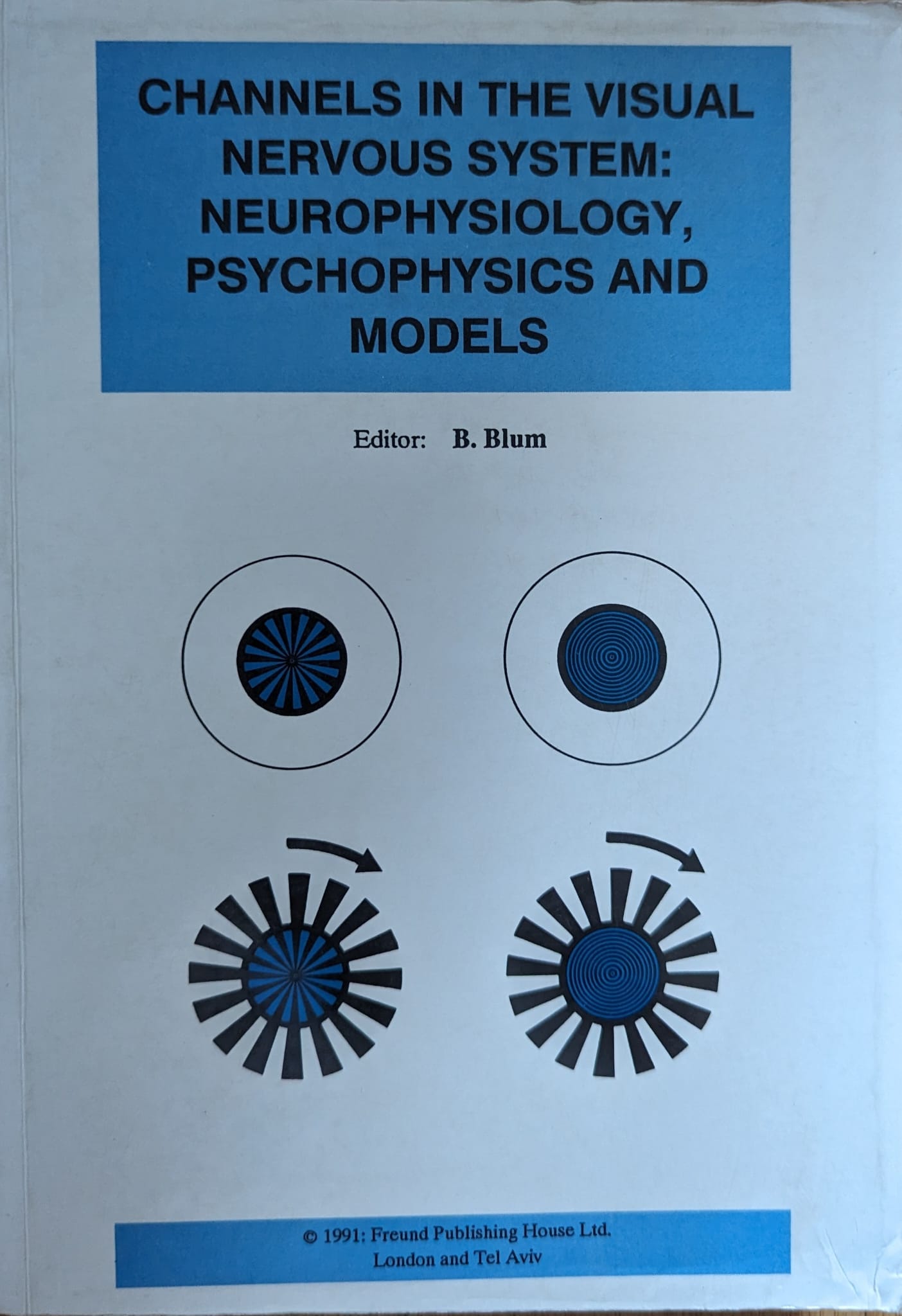 channels in the visual nervous system: neurophysiology, psychophysics and models                     colectiv                                                                                            