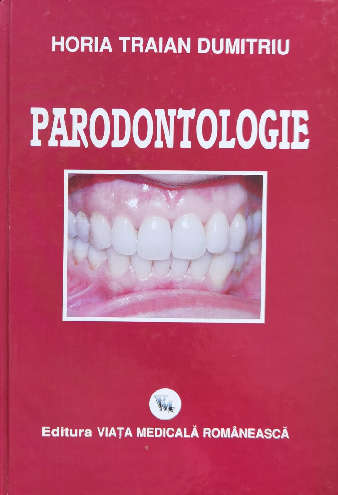 parodontologie, editia a v-a                                                                         horia traian dumitriu                                                                               